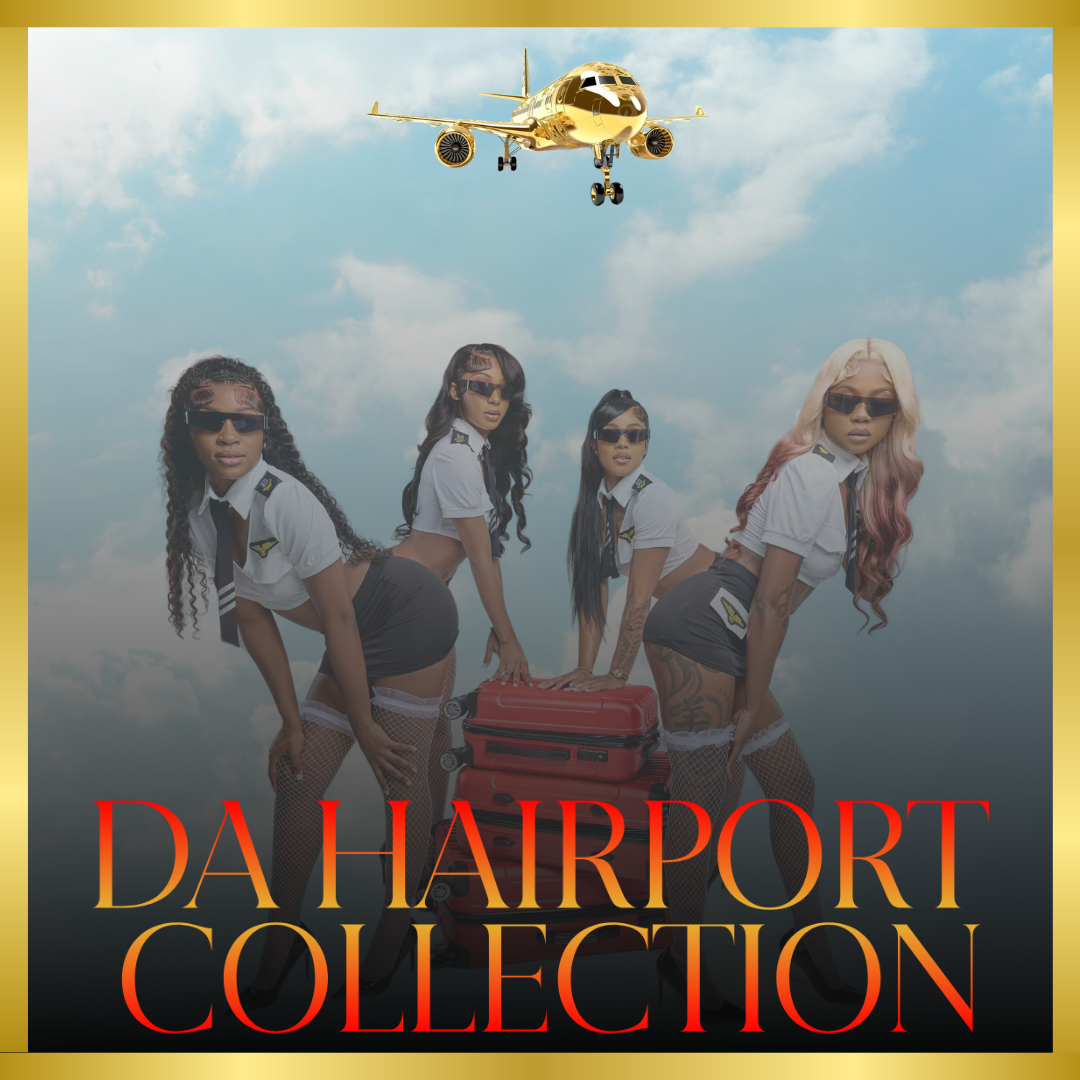 Da Hairport Collection